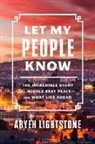 Aryeh Lightstone - Let My People Know