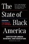 Center for Urban Renewal and Education (COR)/ Alle, Center for Urban Renewal and Education, W. B. Allen, William B. Allen - The State of Black America