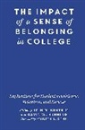 Erin Henning Bentrim, Erin Bentrim, Erin M. Bentrim, Bentrim Erin, Bentrim Erin, Gavin W. Henning... - Impact of a Sense of Belonging in College
