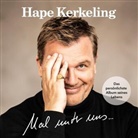 Hape Kerkeling - Mal unter uns ..., 1 Audio-CD (Hörbuch)