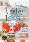 Mark Dantzler, Julia Pelikhovich - The Grate Adventure of Lester Zester