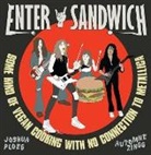 Joshua Ploeg, Automne Zingg, Automne Zingg - Enter Sandwich: Some Kind of Vegan Cooking with No Connection to Metallica