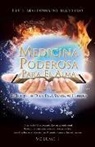 Elsié Maldonado, Elsie Maldonado Marrero, José Luis Rodriguez - Medicina Poderosa Para El Alma: El Toque de Dios Para Sanar Al Herido