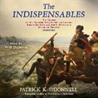 Patrick K. O'Donnell, John Lescault - The Indispensables: The Diverse Soldier-Mariners Who Shaped the Country, Formed the Navy, and Rowed Washington Across the Delaware (Hörbuch)