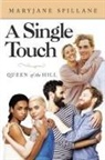 Maryjane Spillane - A Single Touch