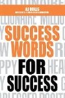 Aj Rolls - Success Words for Success