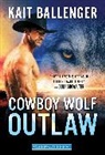 Kait Ballenger, Ballenger Kait - Cowboy Wolf Outlaw