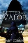 Gary Corbin - A Better Part of Valor