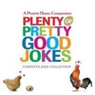 Garrison Keillor, Roy Blount - Plenty of Pretty Good Jokes Lib/E (Audio book)