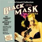 Carol Monda, Alan Sklar - Black Mask 4: The Parrot That Wouldn't Talk Lib/E: And Other Crime Fiction from the Legendary Magazine (Hörbuch)