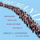 Adrian J. Slywotzky, Karl Weber - Demand: Creating What People Love Before They Know They Want It (Audio book)