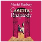 Barbara Caruso, Eliza Foss, Pete Larkin - Gourmet Rhapsody Lib/E (Audio book)