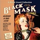 Jeff Gurner, Pete Larkin, Alan Sklar - Black Mask 2: Murder Is Bad Luck Lib/E: And Other Crime Fiction from the Legendary Magazine (Hörbuch)