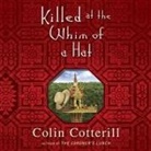 Colin Cotterill, Jeany Park - Killed at the Whim of a Hat Lib/E (Audio book)