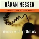 Håkan Nesser, Simon Vance - Woman with Birthmark Lib/E: An Inspector Van Veeteren Mystery (Audio book)