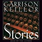 Garrison Keillor, Garrison Keillor - Stories: An Audio Collection (Hörbuch)