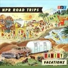 Npr, Noah Adams - NPR Road Trips: Family Vacations: Stories That Take You Away (Audio book)