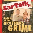 Ray Magliozzi, Tom Magliozzi, Tom Magliozzi - Car Talk: Tales of the Brothers Grime (Hörbuch)
