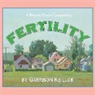 Garrison Keillor - Lake Wobegon U.S.A.: Fertility Lib/E (Hörbuch)