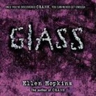 Ellen Hopkins, Laura Flanagan - Glass (Hörbuch)