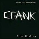 Ellen Hopkins, Laura Flanagan - Crank Lib/E (Hörbuch)