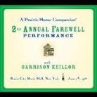 Garrison Keillor, Ensemble Cast, Garrison Keillor - A Prairie Home Companion: The 2nd Annual Farewell Performance (Audio book)
