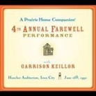 Garrison Keillor - A Prairie Home Companion: The 4th Annual Farewell Performance Lib/E (Audio book)
