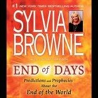 Sylvia Browne, Jeanie Hackett - End of Days Lib/E: Predictions and Prophecies about the End of the World (Audiolibro)