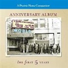 Garrison Keillor - A Prairie Home Companion Anniversary Album Lib/E: The First Five Years (Audio book)