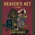 Lian Hearn, Paul Boehmer, Julia Fletcher - Heaven's Net Is Wide Lib/E: The First Tale of the Otori (Audio book)