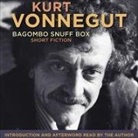 Kurt Vonnegut, Alexander Marshall, Kurt Vonnegut - Bagombo Snuff Box Lib/E (Audio book)