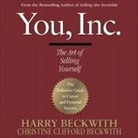 Christine Clifford Beckwith, Harry Beckwith, Martin Ruben - You, Inc.: The Art of Selling Yourself (Audio book)