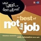 Npr, Peter Sagal, Peter Sagal - Wait Wait...Don't Tell Me!: The Best of Not My Job (Audio book)