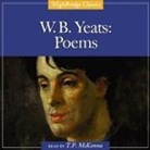 William Butler Yeats, T. P. Mckenna - W. B. Yeats: Poems Lib/E (Audio book)