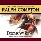 Ralph Compton, Joseph A. West, Ralph Compton - Doomsday Rider: A Ralph Compton Novel by Joseph A. West (Audio book)