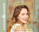 Natasha Bure - Let's Be Real: Living Life as an Open and Honest You (Audio book)