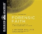 J. Warner Wallace - FORENSIC FAITH 6D (Audio book)