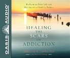 Gregory L. Jantz - Healing the Scars of Addiction: Reclaiming Your Life and Moving Into a Healthy Future (Audio book)