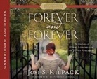 Josi S. Kilpack, Cassandra Campbell - Forever and Forever: The Courtship of Henry Longfellow and Fanny Appleton (Audio book)