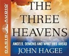 John Hagee - The Three Heavens: Angels, Demons and What Lies Ahead (Audio book)