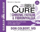 Don Colbert - The New Bible Cure for Chronic Fatigue & Fibromyalgia (Audio book)