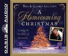 Bill Gaither, Gloria Gaither - A Homecoming Christmas: Sensing the Wonders of the Season (Audio book)