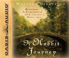 Matthew Dickerson - A Hobbit Journey: Discovering the Enchantment of J.R.R. Tolkien's Middle-Earth (Audio book)