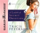 Tracie Peterson - A Lady of Secret Devotion (Audio book)