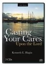 Kenneth E. Hagin - Casting Your Cares on the Lord (Audio book)