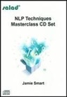 Jamie Smart - NLP Techniques Masterclass CD Set [With Bonus CD] (Audio book)