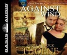 Bodie Thoene, Brock Thoene - Against the Wind (Audio book)