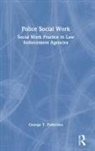 George T. Patterson, Patterson George T. - Police Social Work