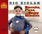Zig Ziglar - Biscuits, Fleas and Pump Handles (Audio book)