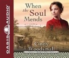 Cindy Woodsmall - When the Soul Mends (Audio book)